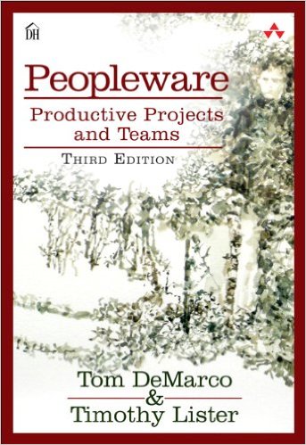 Peopleware: Productive Projects and Teams (3rd Edition)